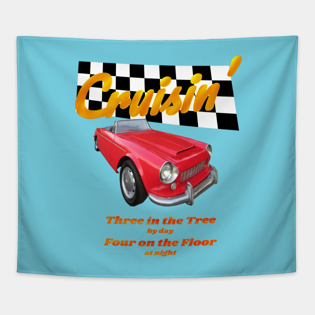 Cruisin Datsun Roadster Four On The Floor Tapestry Teepublic