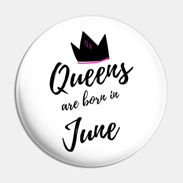 Queens are Born in June. Happy Birthday! Pin by That Cheeky Tee