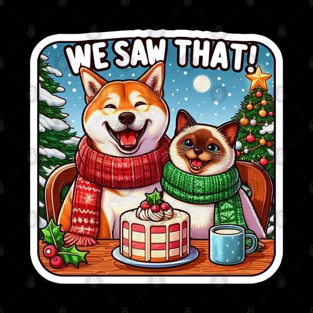 We Saw That meme Shiba Inu Siamese Cat Christmas Cake Hot Chocolate Xmas Tree Snowing by Plushism