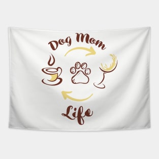 Dog Mom Life Coffee Tee Tshirt Tapestry