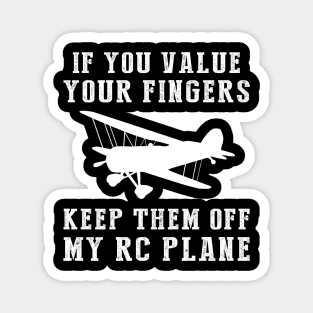 Fly High on Humor - Keep Off My RC-Plane Funny Tee & Hoodie! Magnet