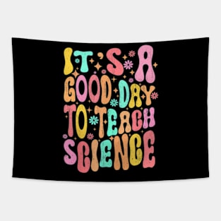 Its A Good Day To Teach Science Teacher Groovy Tapestry