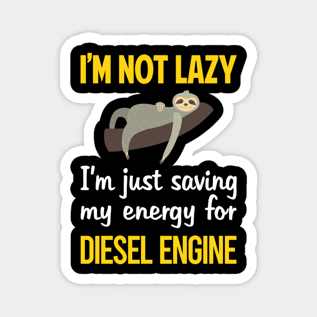 Funny Lazy Diesel Engine Magnet by relativeshrimp