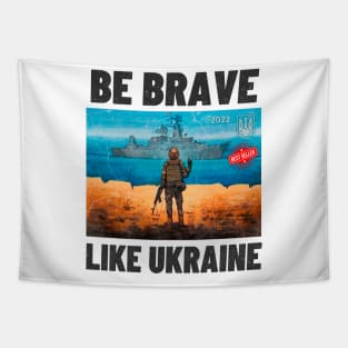 be brave like ukraine Tapestry