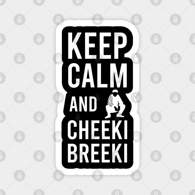 what is cheeki breeki