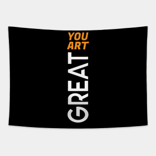 great you art Tapestry