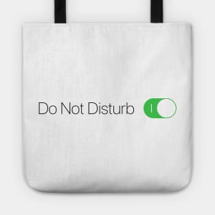 Do Not Disturb (alt) Tote
