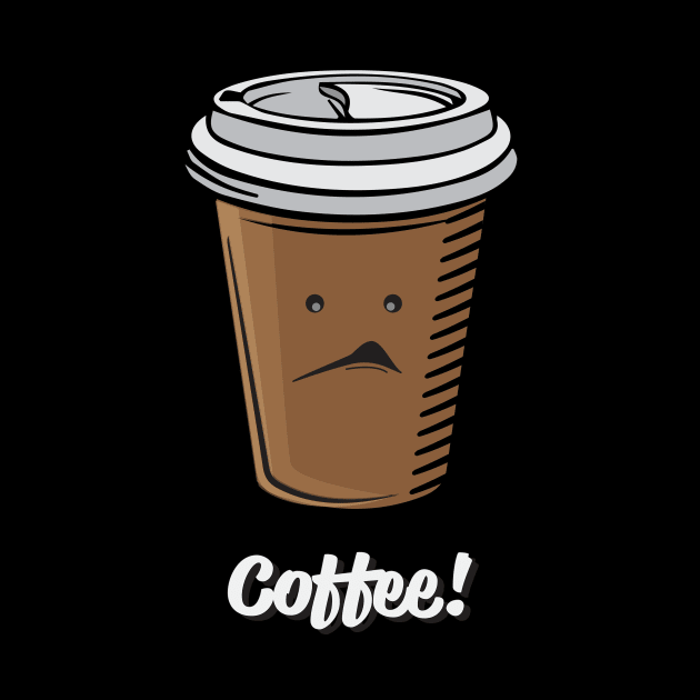 Sad COFFEE by Vin Zzep