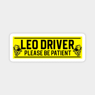 Funny Leo Lion Zodiac Student Driver Notice Sign Magnet