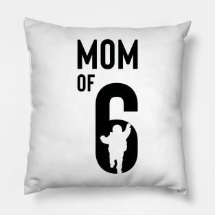 mom of 6 Pillow