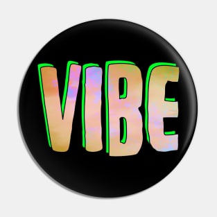 Vibe Colorful Text Pin