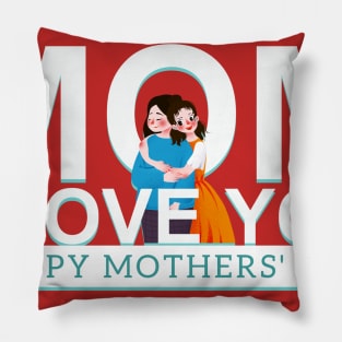 I Love You MoM Pillow