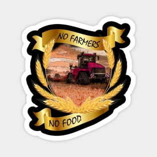 No farmer no food - with tractor Magnet