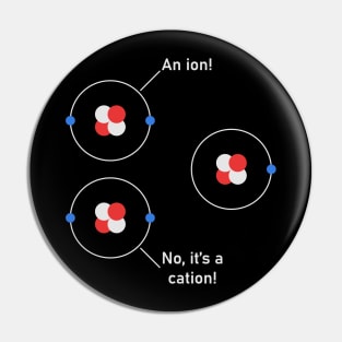 Science Chemistry Nerdy Anion Cation Atoms Pin