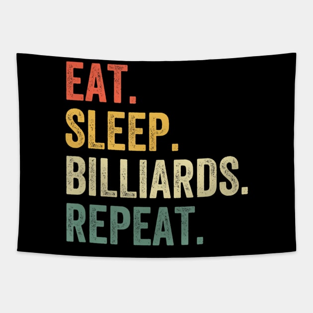 Eat Sleep Billiards Repeat Funny Pool Player Vintage Tapestry by mccloysitarh