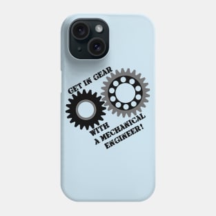 Get In Gear Phone Case