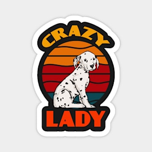 Crazy Dalmatian Lady Mother's Day Dog Lover Cute Sunser Retro Funny Magnet