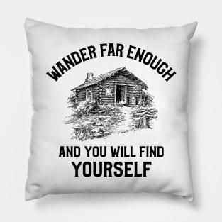 Wander Far Enough Adventure Pillow