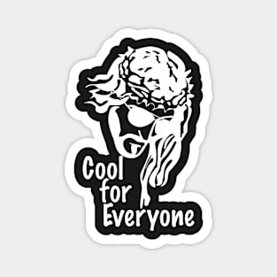 Jesus and faith is cool for everyone Magnet