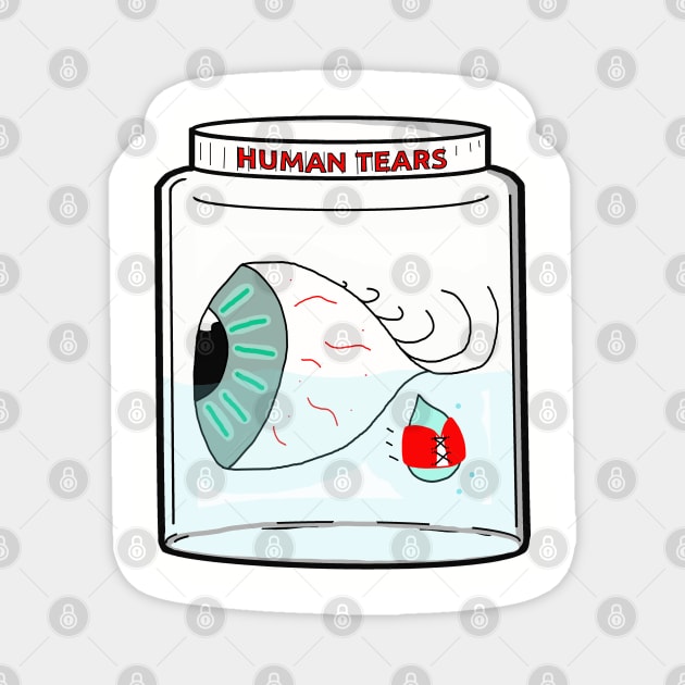 Human Tears Magnet by The Angry Possum