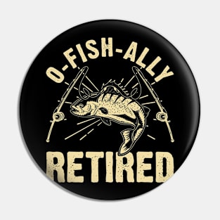 O- Fish- Ally Retired T shirt For Women Pin