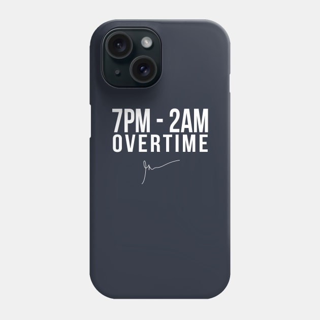 7PM - 2AM Overtime | Garyvee Phone Case by GaryVeeApparel