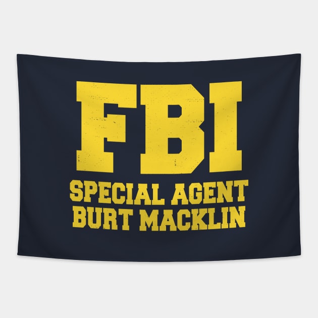 FBI Special Agent - Burt Macklin Tapestry by BodinStreet