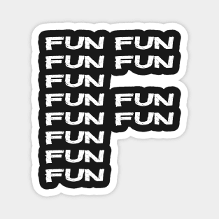 Fun Fun Fun Funny Essential Typography F Word Play Magnet