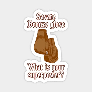 Savate bronze glove Magnet