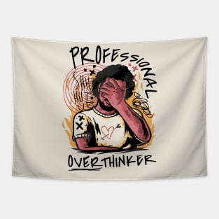 Professional Overthinker // Am I Over Thinking This? Tapestry