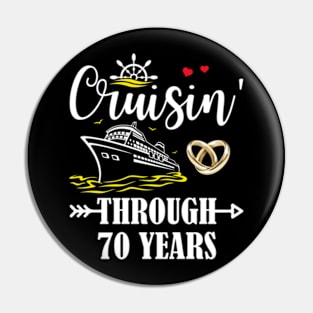 Cruising Through 70 Years Family 70th Anniversary Cruise Couple Pin