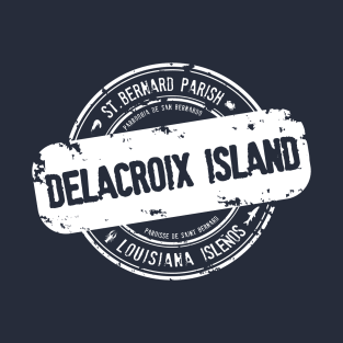 Delacroix Island, Louisiana T-Shirt