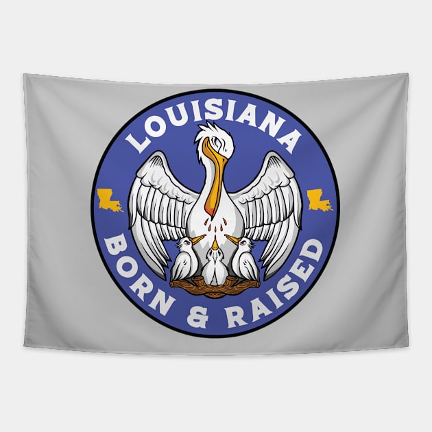 Louisiana Born & Raised // Louisiana Pelican State Flag Tapestry by SLAG_Creative