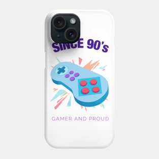 Since 90s Gamer and Proud - Gamer gift - Retro Videogame Phone Case