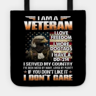 I Am A Veteran I Love Freedom I Wore Dogtags I Have A DD-214 Tote