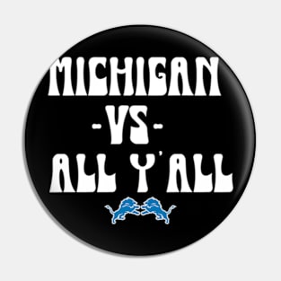 Michigan vs All Y'all Pin