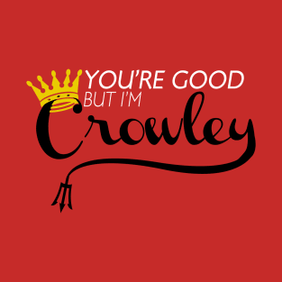 Supernatural | I'm Crowley T-Shirt