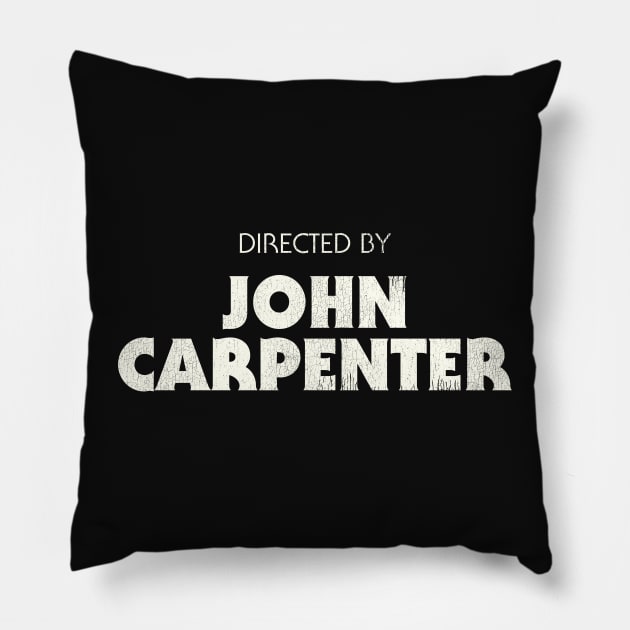 Directed by John Carpenter Pillow by darklordpug