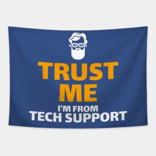 Trust Me I'm From Tech Support Tapestry