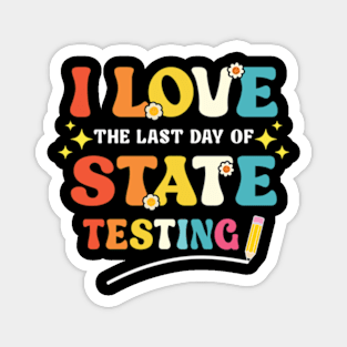 Funny Testing Day I Love State Testing Teacher School Magnet