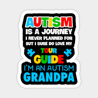 Autism is a journey i never planned Autism Awareness Gift for Birthday, Mother's Day, Thanksgiving, Christmas Magnet