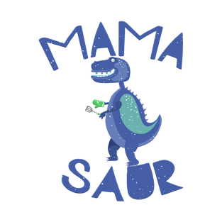 Mama Saur T-Shirt