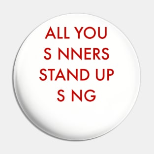 S!NNERS [RED] Pin