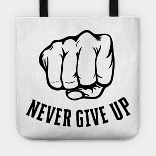 Never Give up Tote