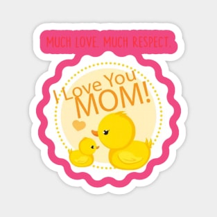 I love you mom Magnet