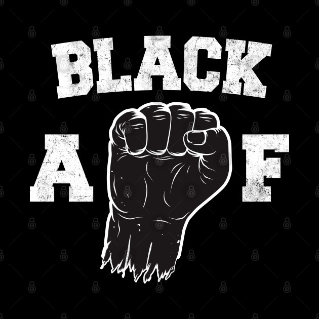 Black AF - Black Power - Phone Case