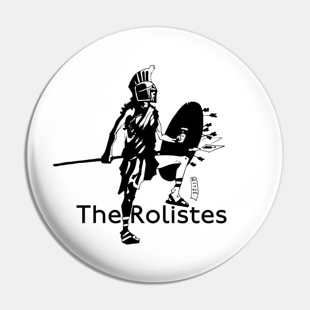 The Rolistes Podcast (Trojan B&W) T-Shirt Pin by Kalum