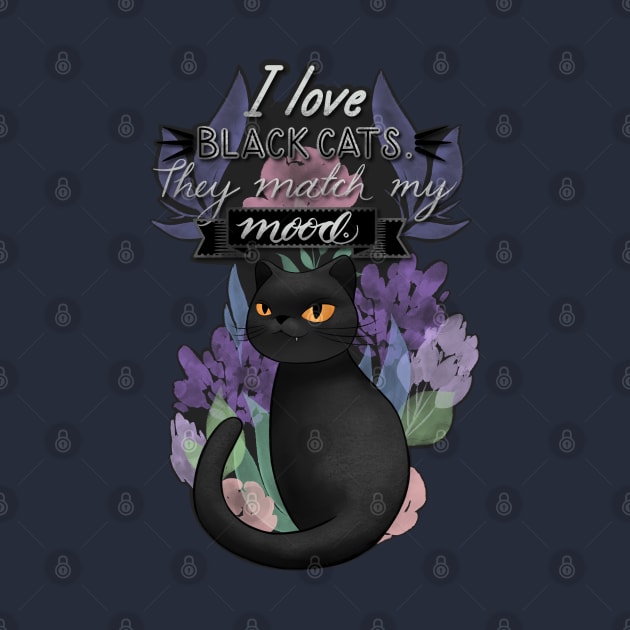 I Love Black Cats. They Match My Mood. Cute cat illustration by SamInJapan