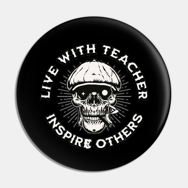 Live With Teacher Inspire Others Inspirational Teacher, Teach Love Inspire, School Teacher, First day of school, Back to school, teacher life Pin by Customo