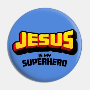 Christian Faith Gift - Jesus is my Superhero - Fun Comic Book Style Pin